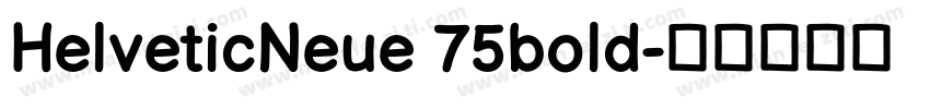 HelveticNeue 75bold字体转换